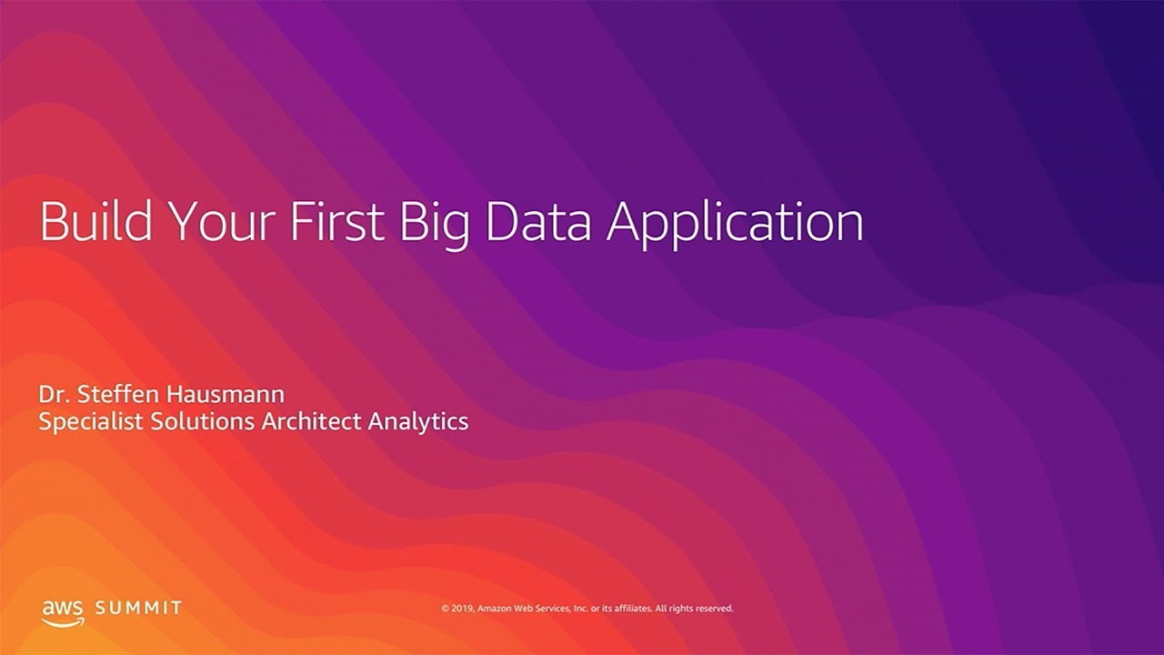 Build Your First Big Data Application on AWS