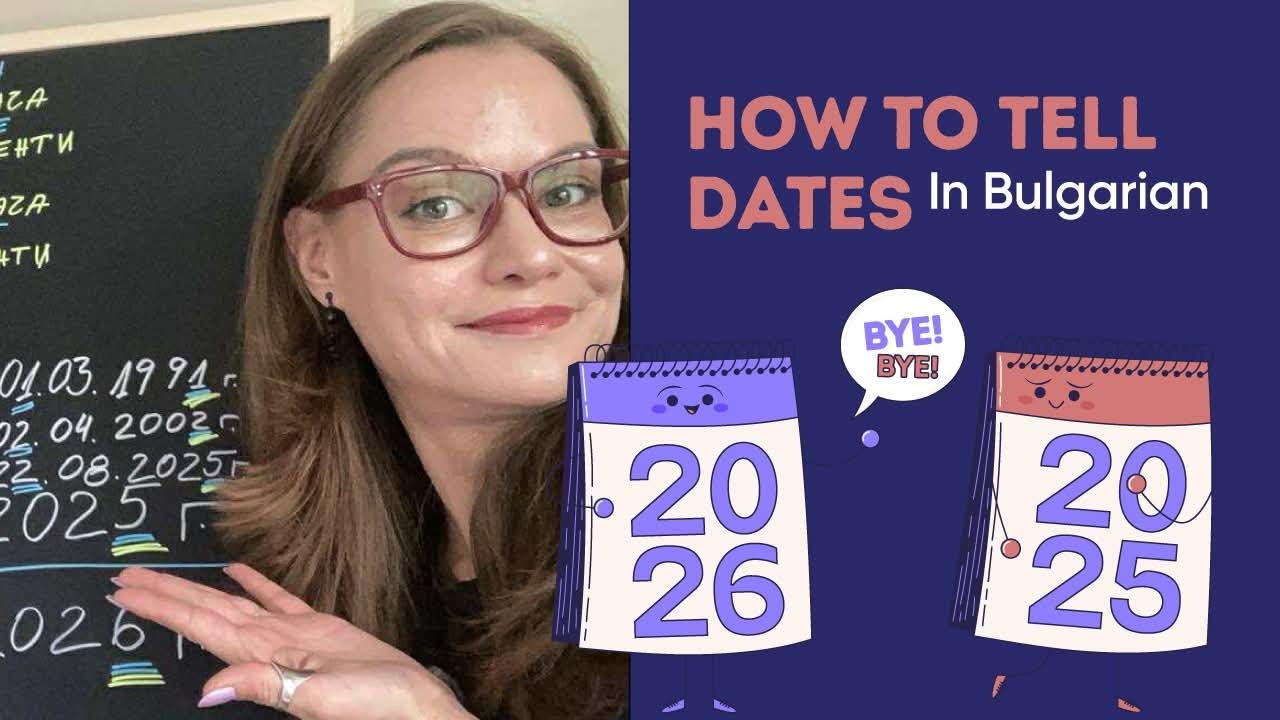 How to Tell Dates in Bulgarian 🗓️ | Easy Grammar Tips