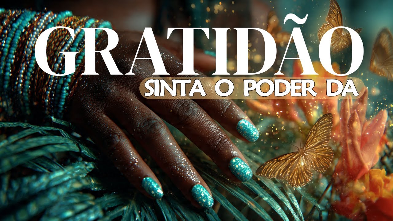M&uacute;sica para sentir o PODER SOBRENATURAL da GRATID&Atilde;O agindo em voc&ecirc;