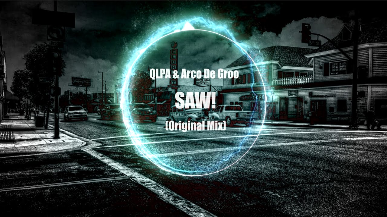 QLPA & Arco De Groo - Saw! (Original Mix) [Video by ToMi]