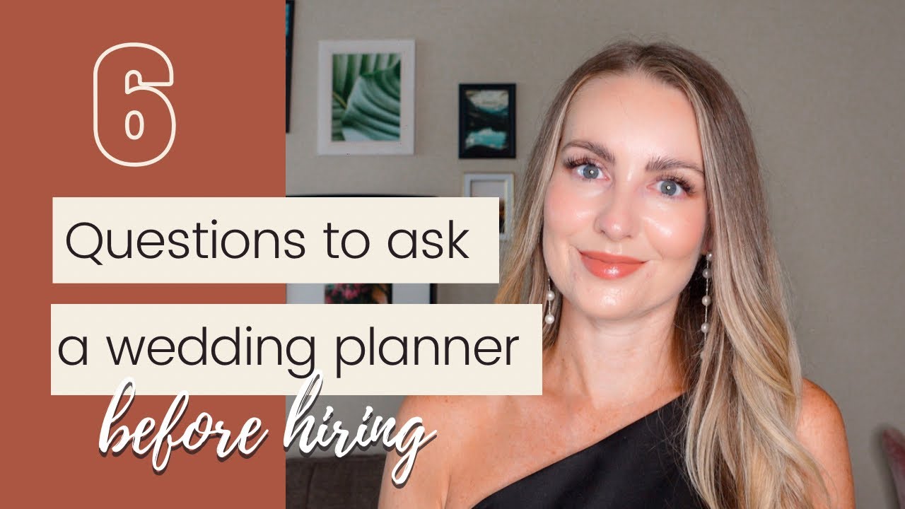 6 Questions to Ask a Wedding Planner Before Hiring