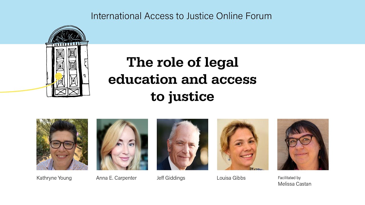 The role of legal education and access to justice | International Access to Justice Online Forum