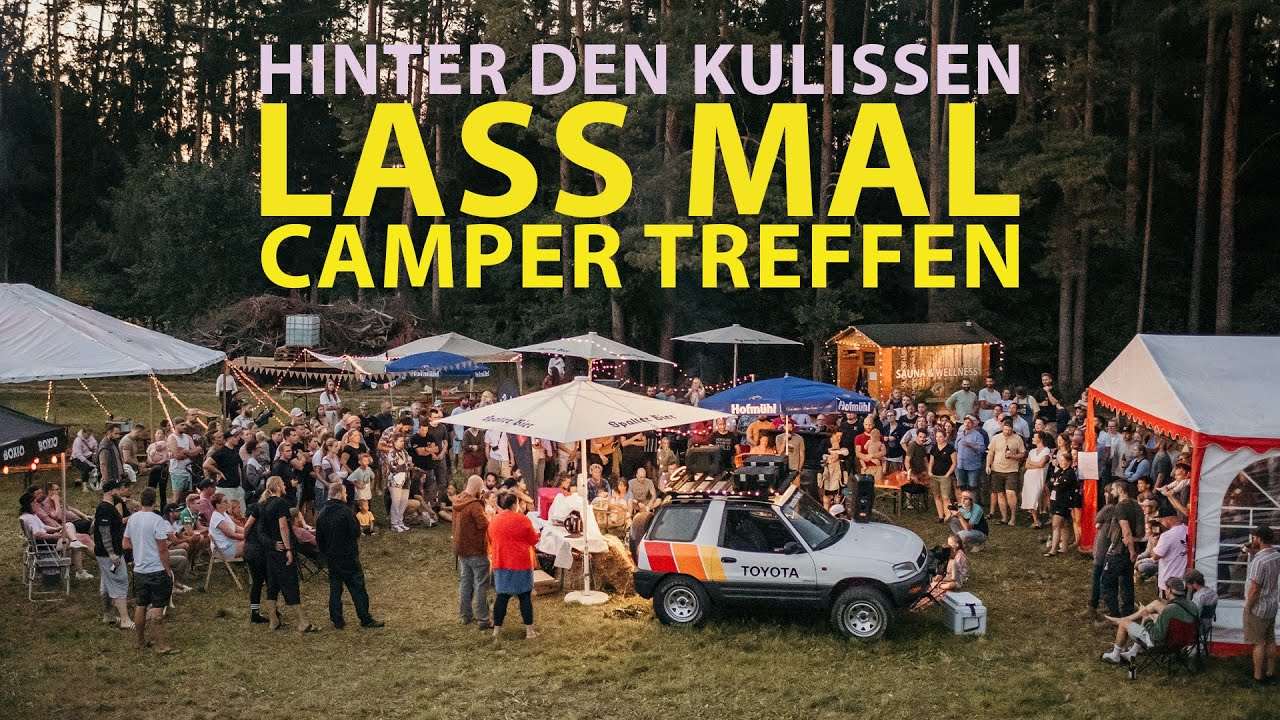 Hinter den Kulissen - Unser Campertreffen 2023