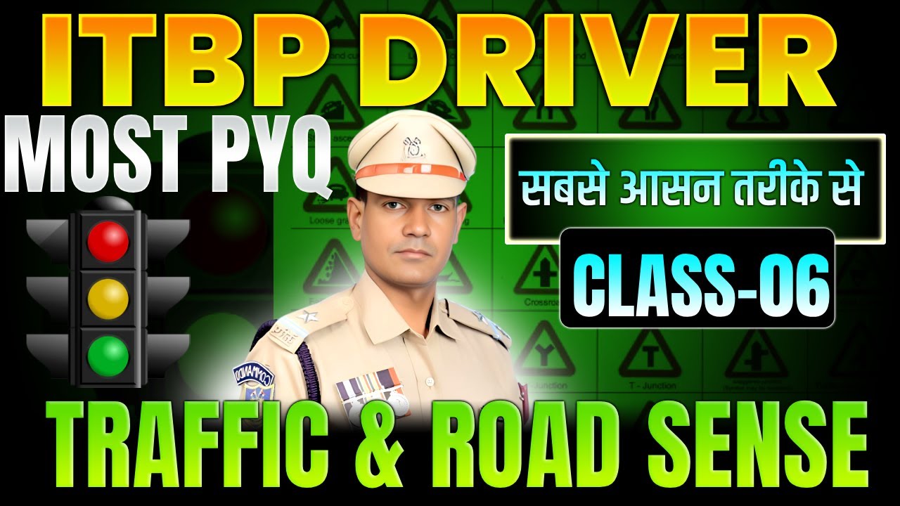 ITBP Driver Class 2025 | ITBP Driver Traffic & Rad Sense | Motor Vehicle ACT | Class 06 | Umesh Sir