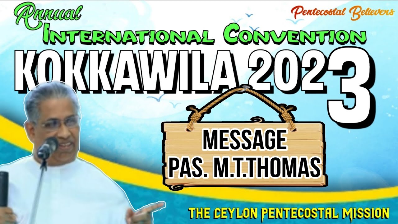 CPM International Convention 2023 |Kokkawila Convention 2023 Message | Pas M.T. Thomas | D4 Evening