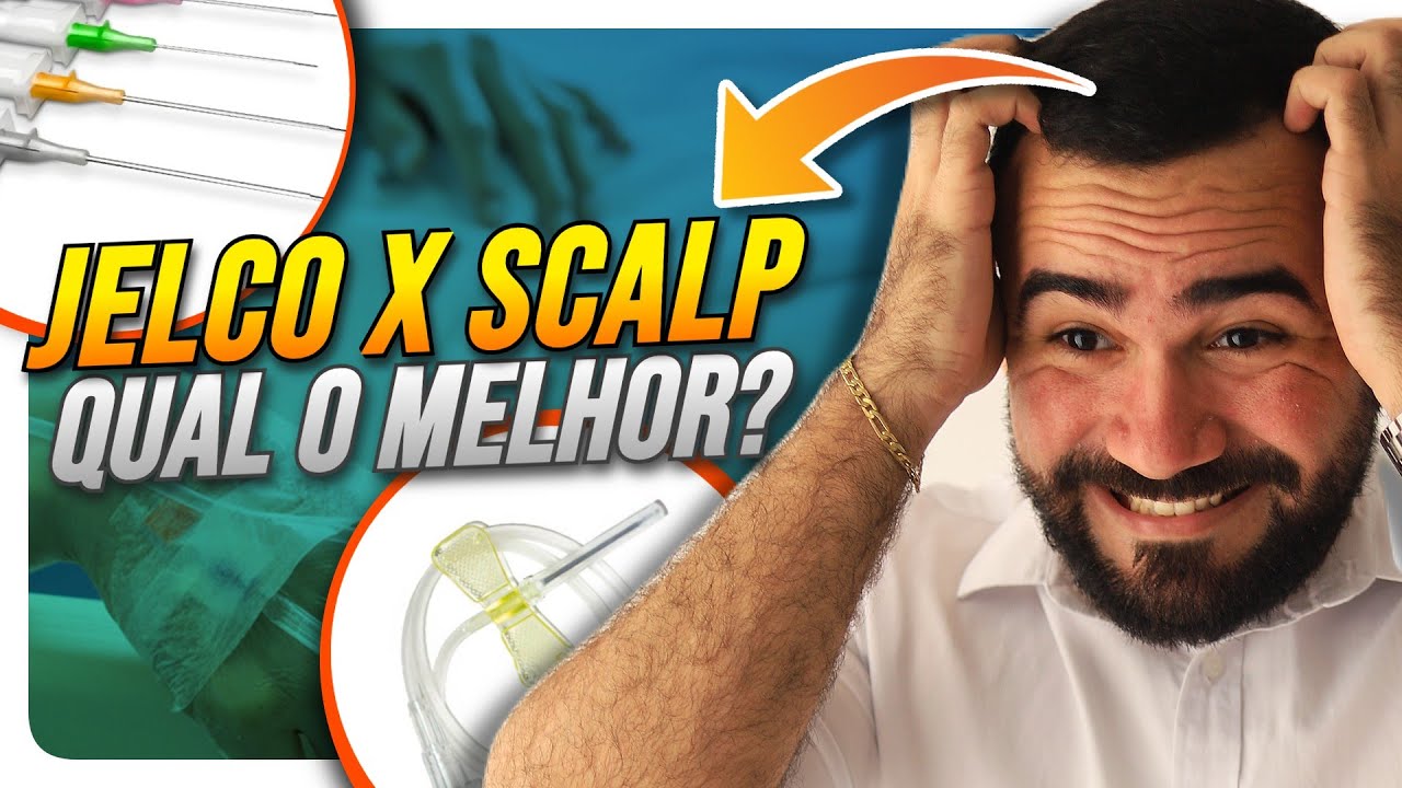 JELCO E SCALP: QUAL A DIFERENÇA ENTRE O JELCO E SCALP? (VEJA AGORA)