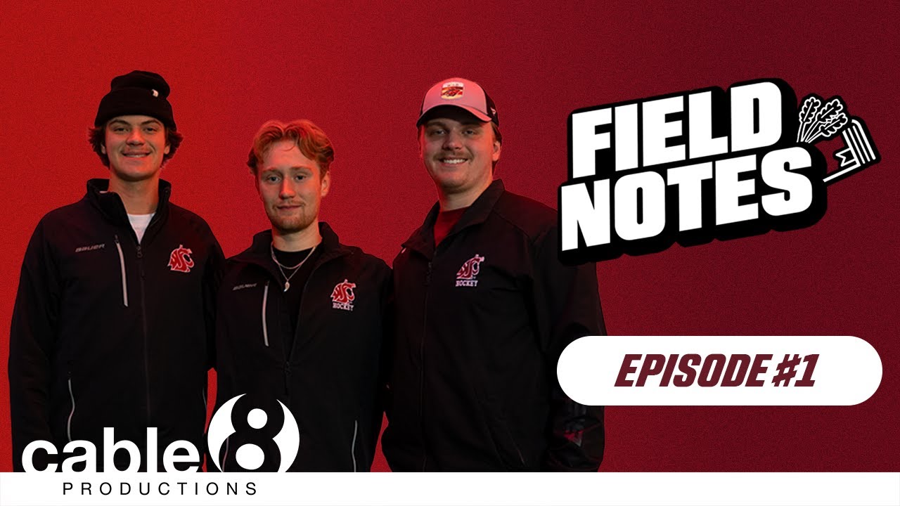 Fieldnotes EP1 - Van Rayner, Cole Carlson & Alexei Kuhl (WSU Men's Hockey)