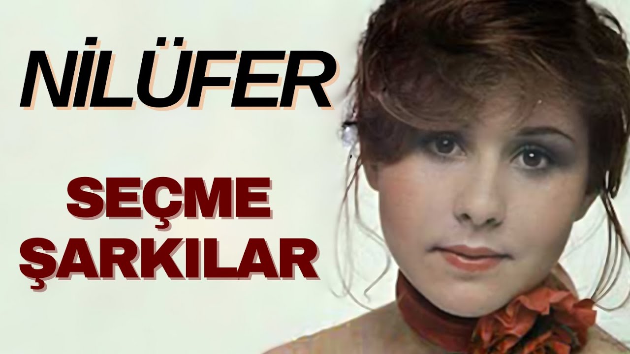 Nilüfer - Hareketli Şarkılar (Full Albüm)