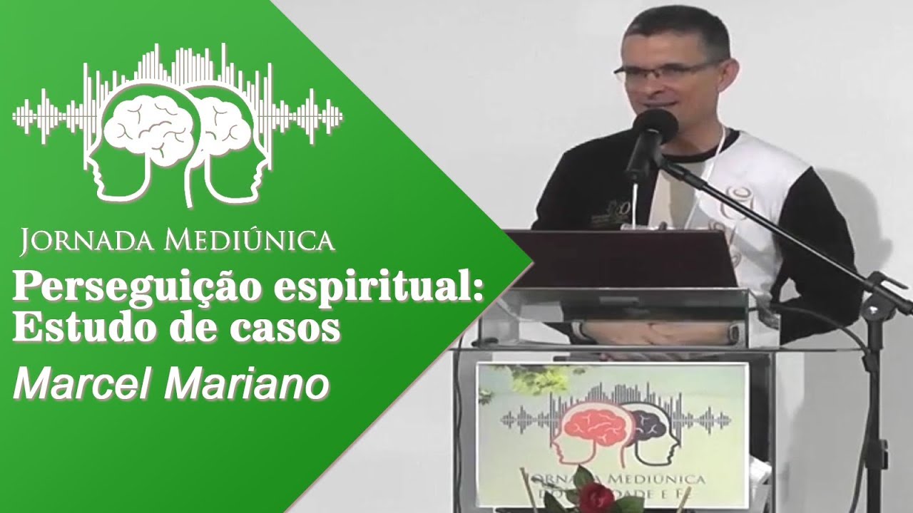 JORNADA MEDI&Uacute;NICA 2016 - PERSEGUI&Ccedil;&Atilde;O ESPIRITUAL: ESTUDO DE CASOS (MARCEL MARIANO - BA)