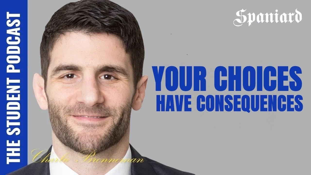 Your Choices Have Consequences