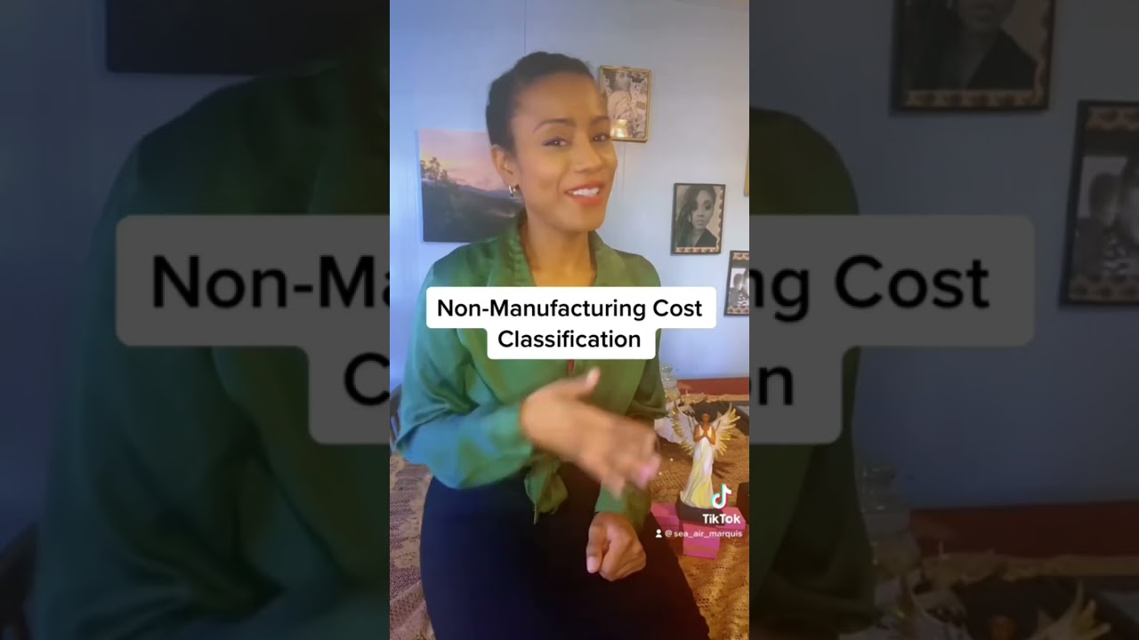 Non-Manufacturing Cost Classification
