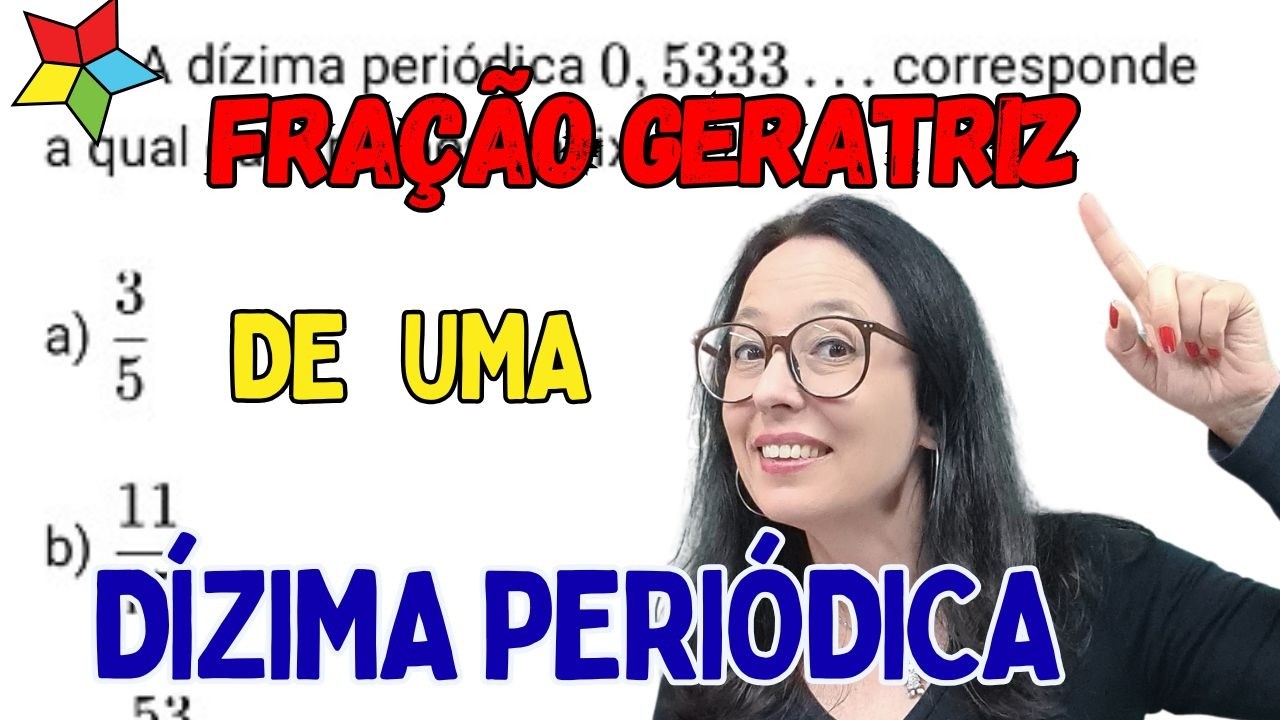TRANSFORMAR UMA DÍZIMA PERIÓDICA COMPOSTA EM FRAÇÃO GERATRIZ