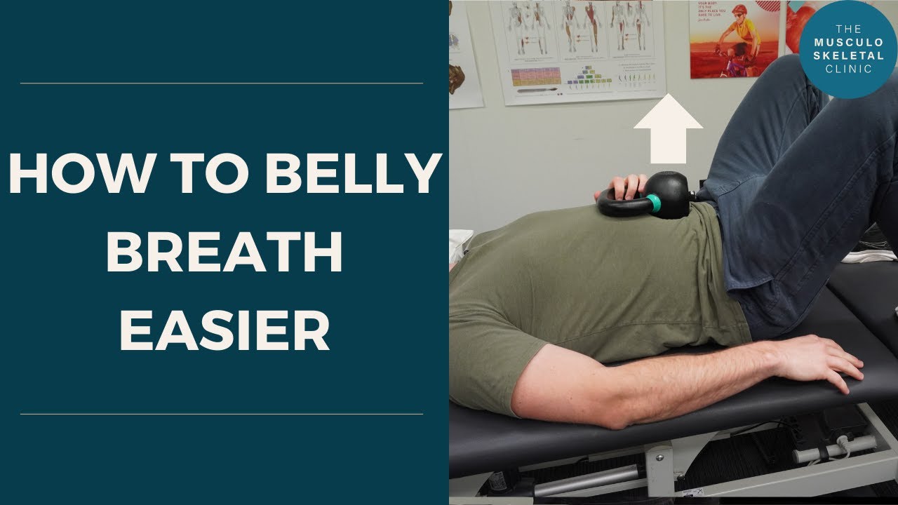Easy belly breathing | The MSK Physio