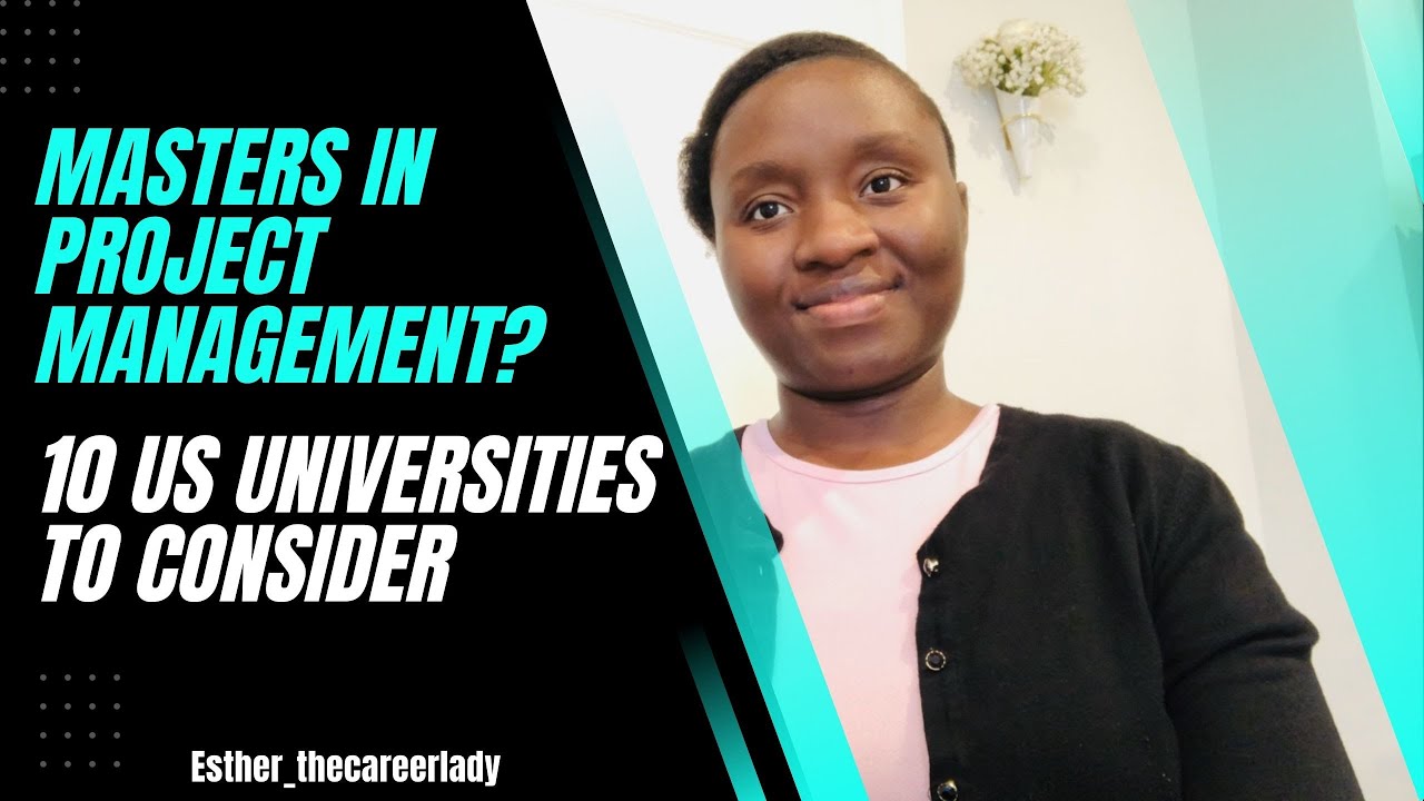 MASTERS IN PROJECT MANAGEMENT | 10 UNIVERSITIES TO CONSIDER