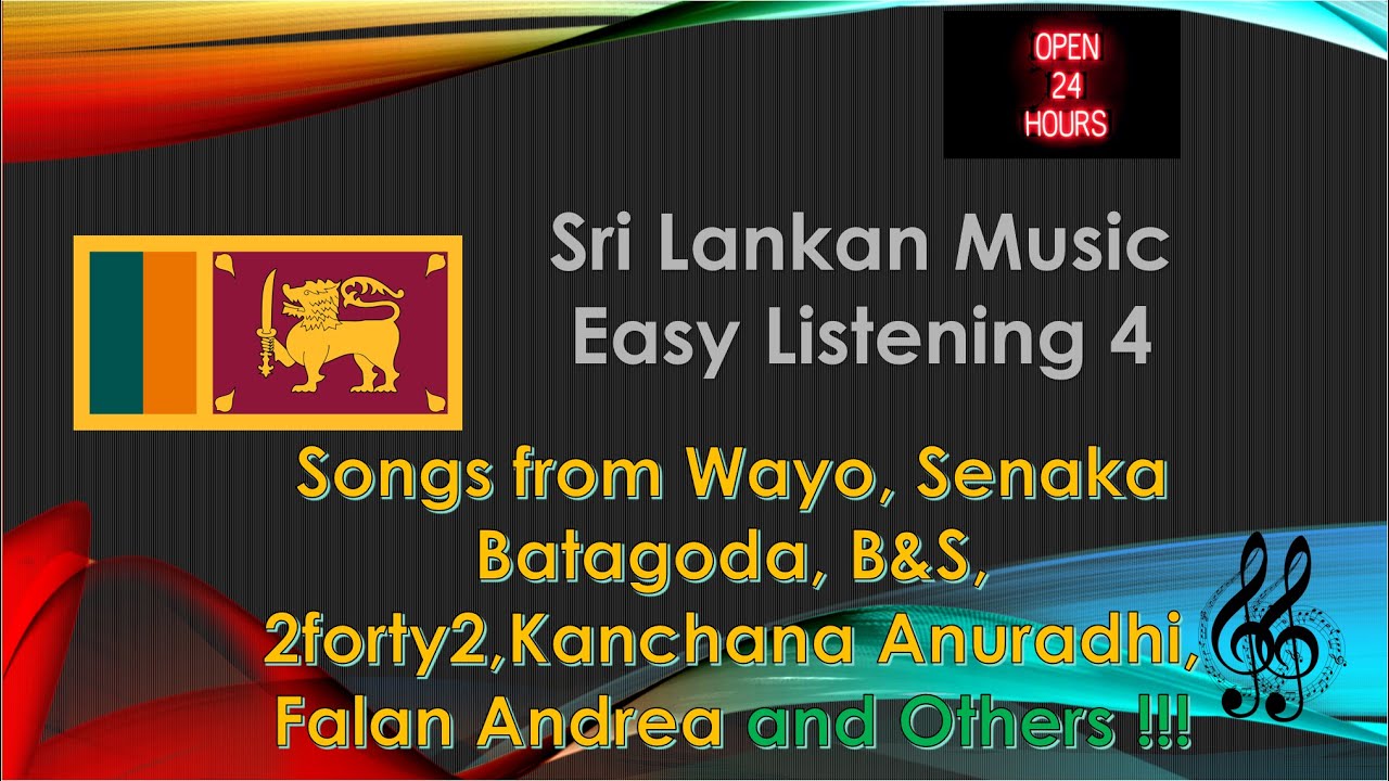 Sri Lankan Music Easy Listening 4 :  Sinhala Songs Senaka Batagoda, Kanchana Anuradhi, Falan Andrea