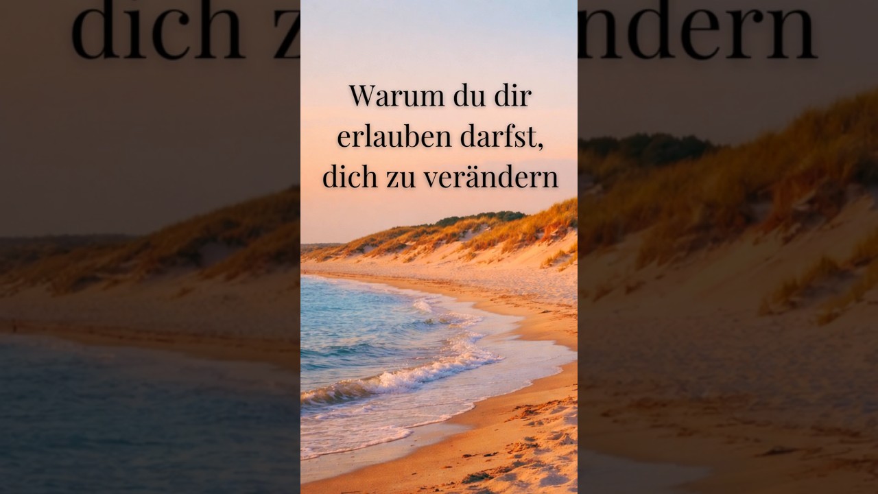 Warum du dir erlauben darfst, dich zu ver&auml;ndern