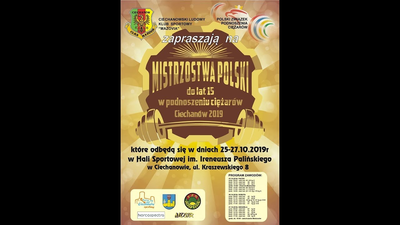 Mistrzostwa Polski U15 w podnoszeniu ciężarów - Ciechanów 25-27.10.2019