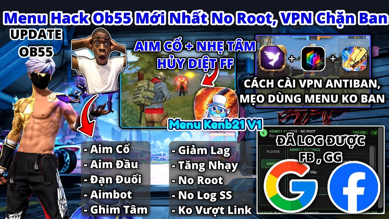 hack ff ob55 | c&aacute;ch d&ugrave;ng menu, aim cổ, định vị, ghim t&acirc;m, ko vượt link, full đỏ, giảm ban văng