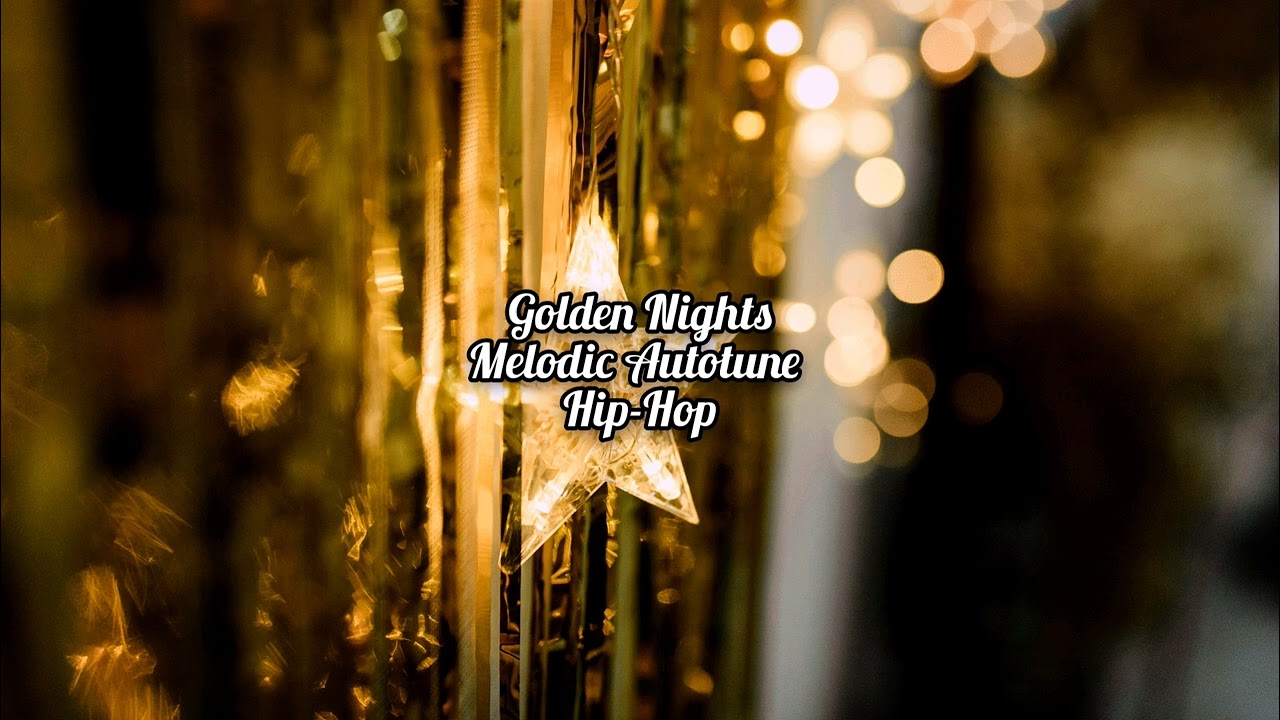 Golden Nights – Melodic Autotune Hip-Hop | Chill Trap