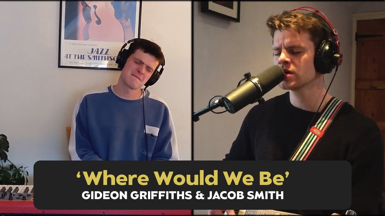 'Where Would We Be' (Worship Session) - Gideon Griffiths & Jacob Smith