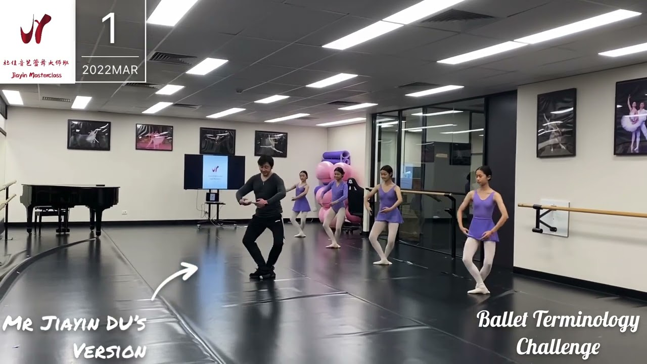 Ballet Challenge (Candy Girl) Mr Jiayin Du Version Textbook Level Elucidation