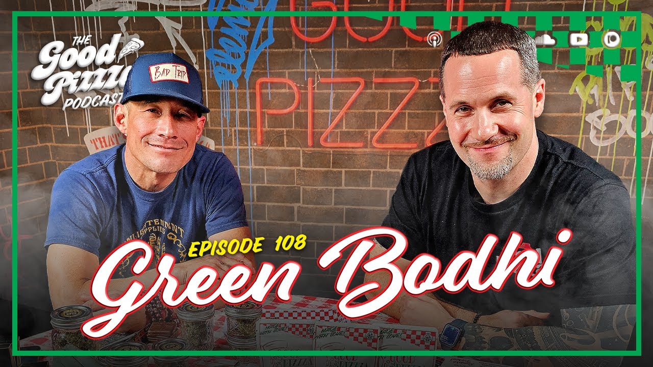 Episode 108: Green Bodhi