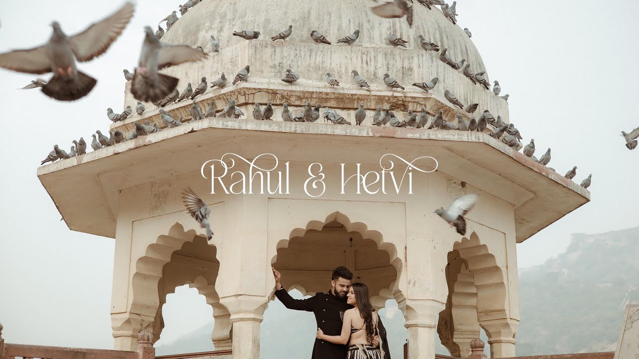 Rahul & Hetvi || Royal Prewedding Song || Jaipur