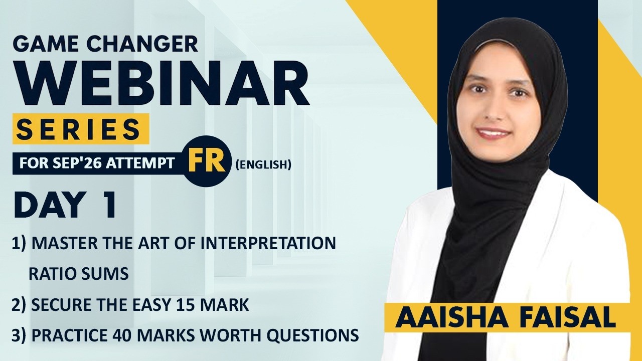 ACCA FR Eng Game Changer Webinar Day 1 for Sep'26 Attempt | Master Interpretation Ratio Sums
