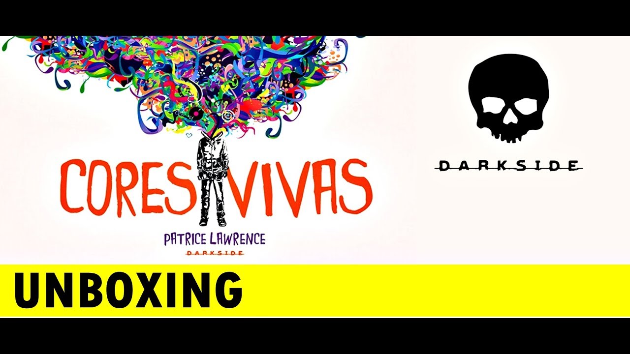 Livro CORES VIVAS de Patrice Lawrence | Darkside Books | Unboxing