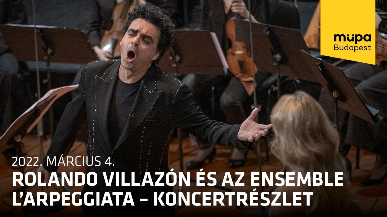 Rolando Villazón és az Ensemble L'Arpeggiata - koncertrészlet (Live at Müpa Budapest)