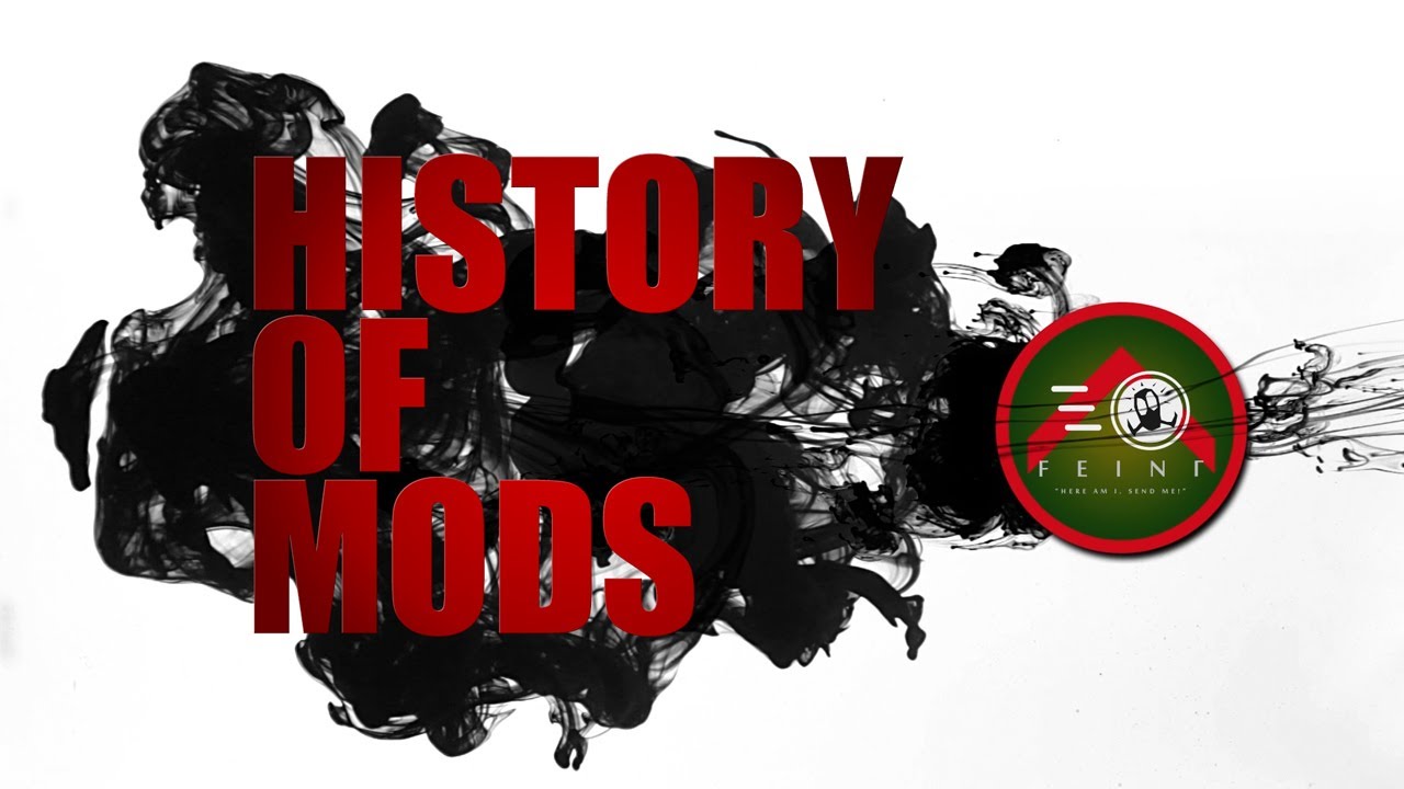 History of Mods