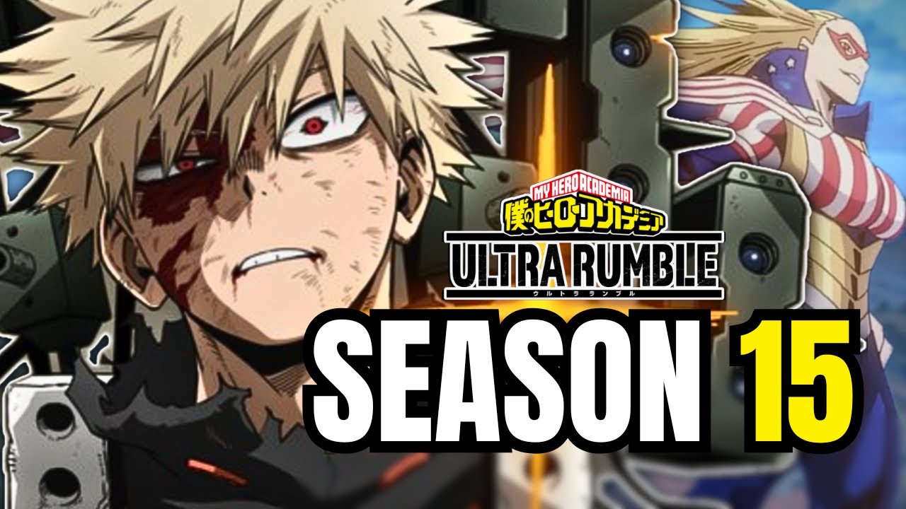 What’s Next for My Hero Ultra Rumble? Season 15 HOPES & PREDICTIONS