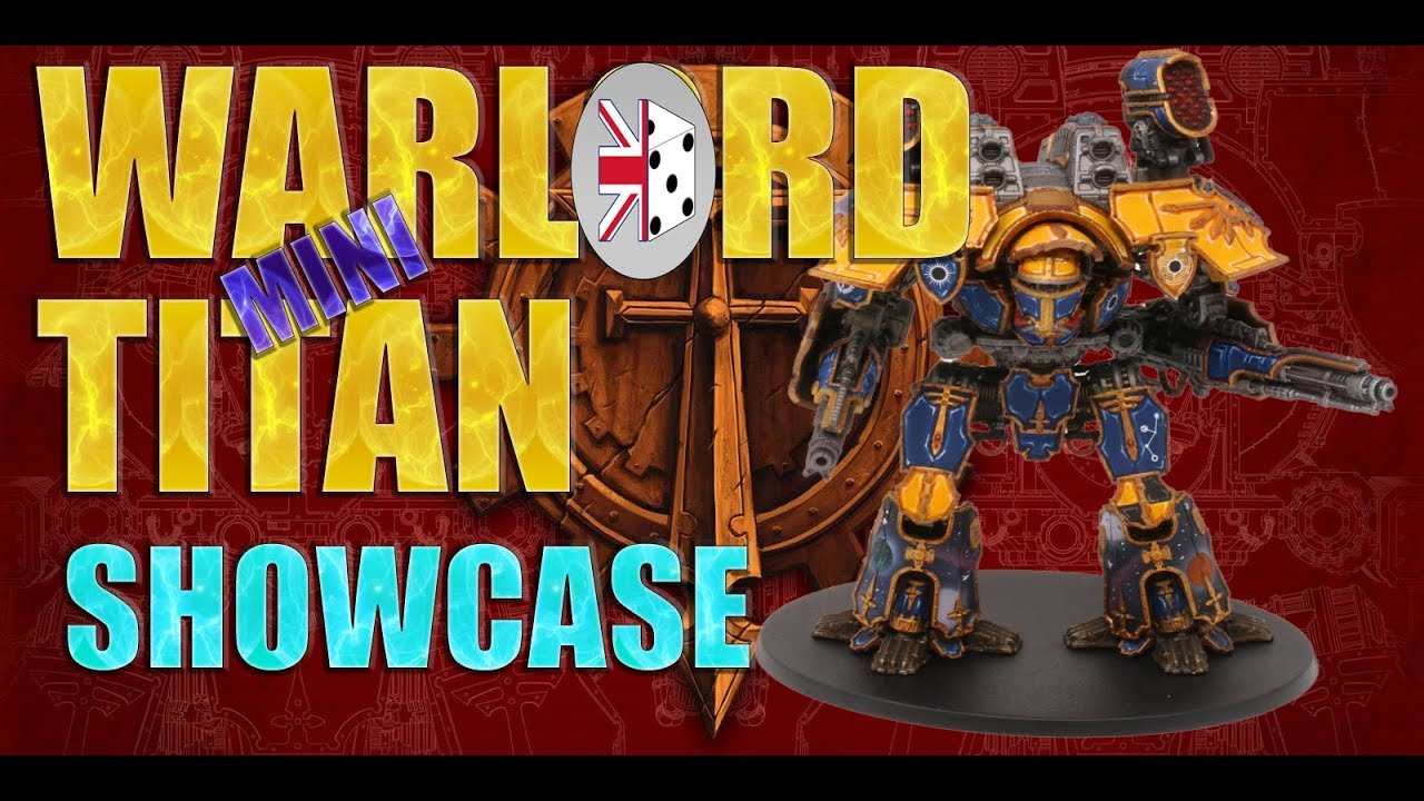 Adeptus Titanicus WARLORD TITAN Showcase