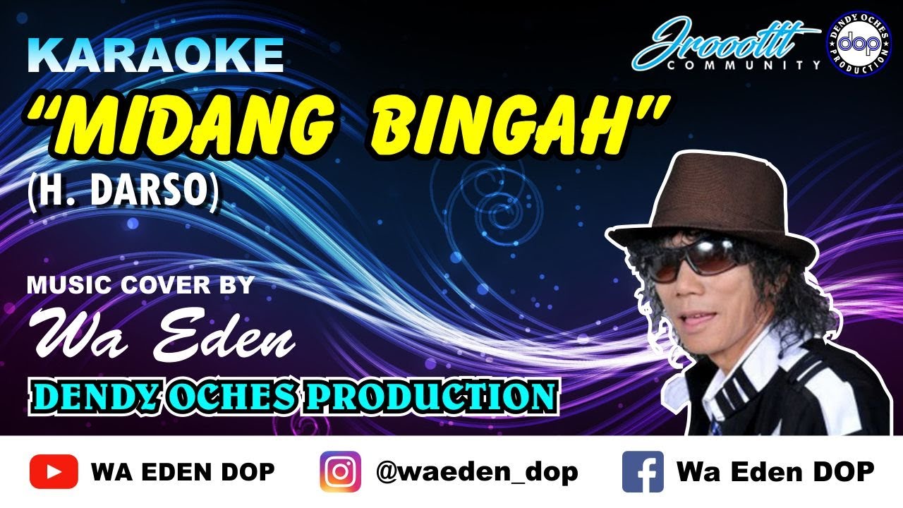 KARAOKE MIDANG BINGAH - DARSO │ MUSIC COVER BY WA EDEN