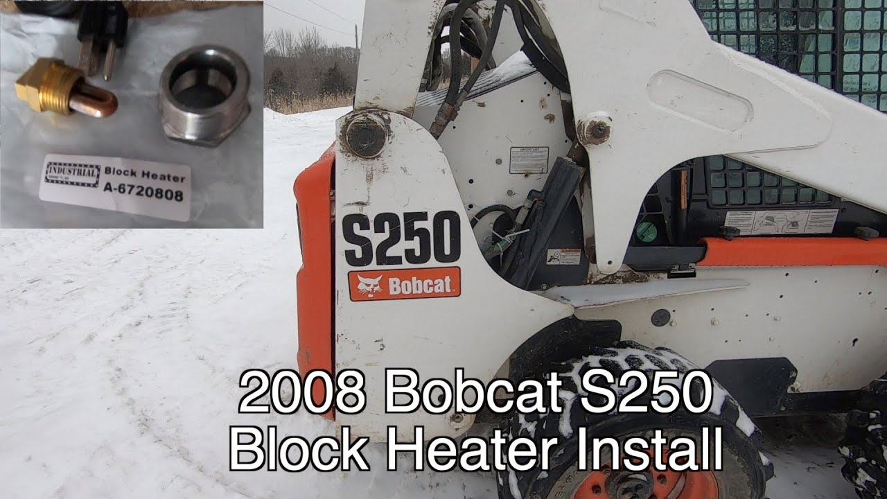 Bobcat S250 Block Heater Install