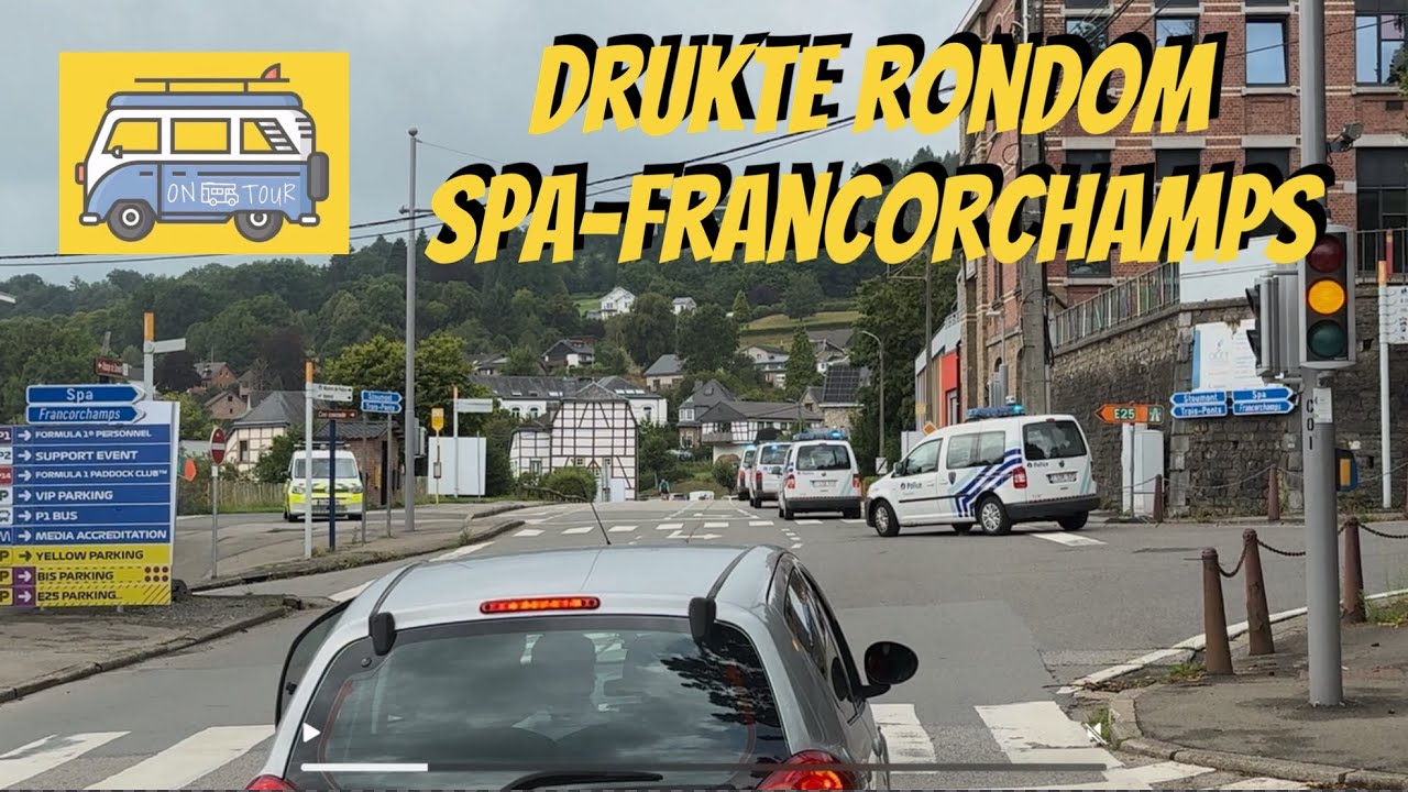 #348 Drukte rondom Spa-Francorchamps 🇧🇪