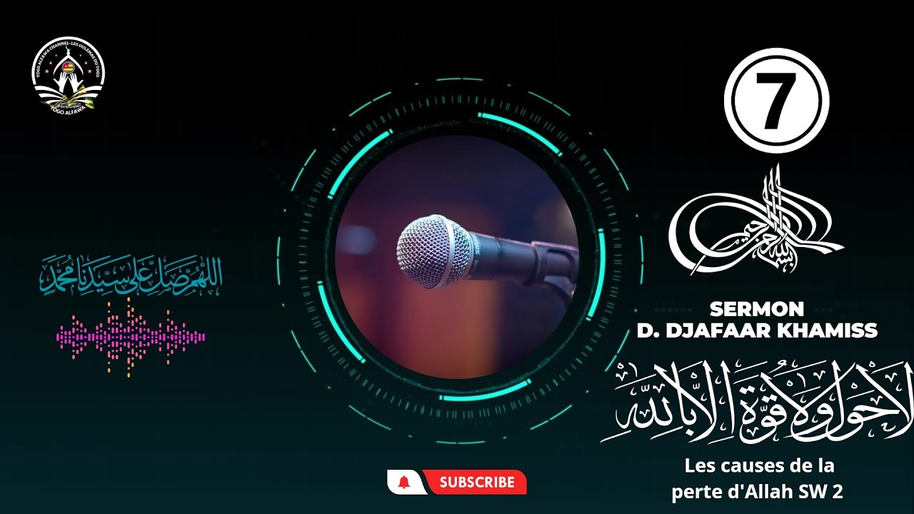 SERMON||Dr DJAFAAR Khamis-Titre Les causes de la perte d'Allah