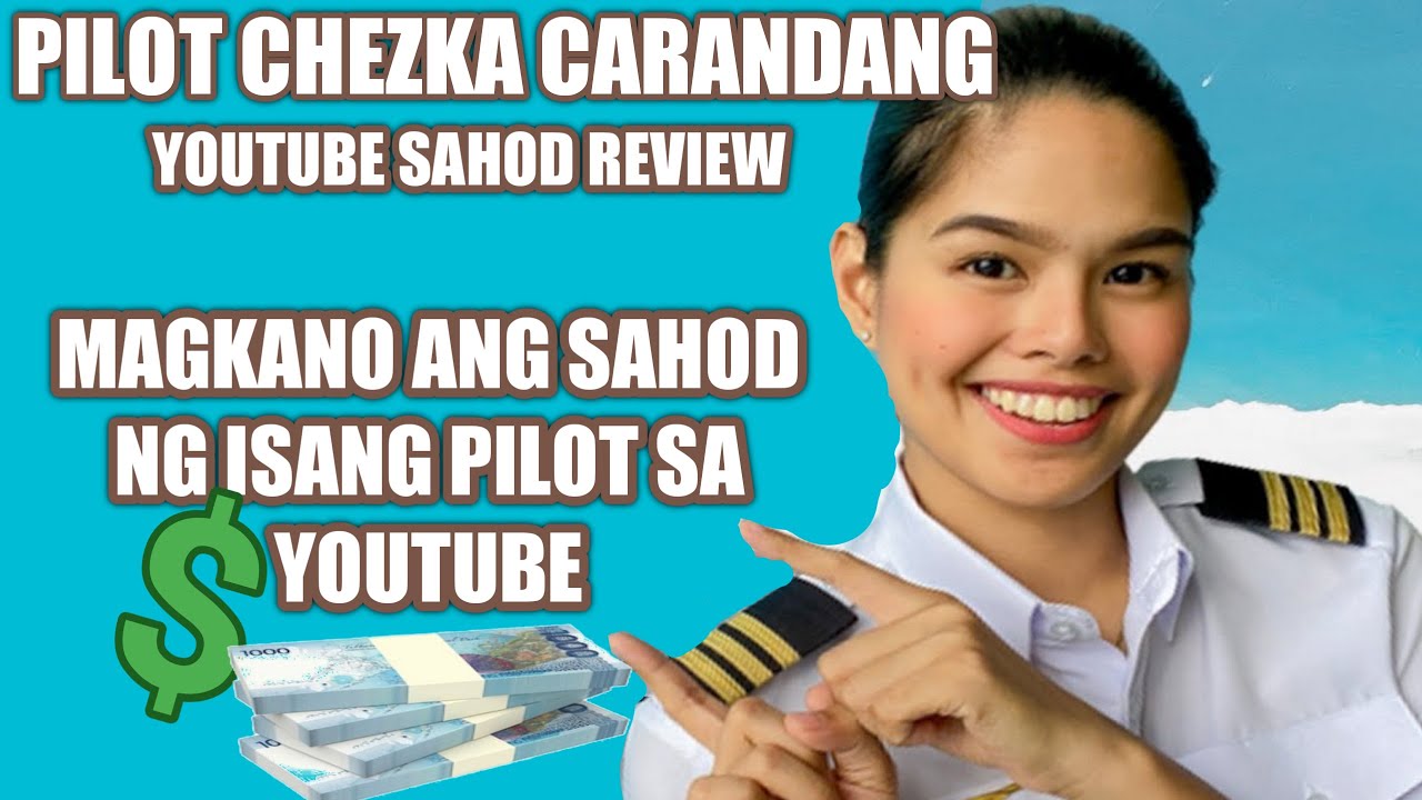 Youtube Sahod ni Pilot Chezka Carandang | Estimated Channel Insight