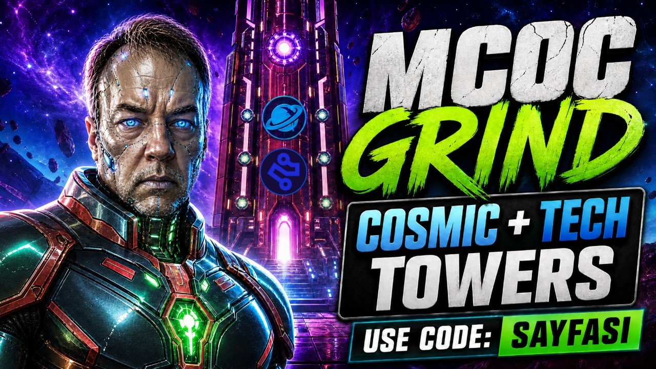 [CCP Drops!!] LIVE MCOC Grind: Cosmic and Tech Tower Climb
