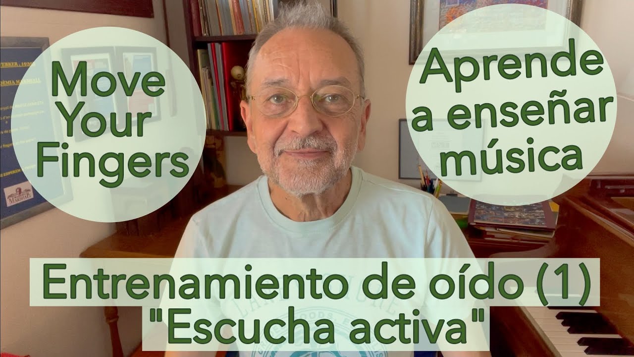 Entrenamiento de oído (1) Escucha activa