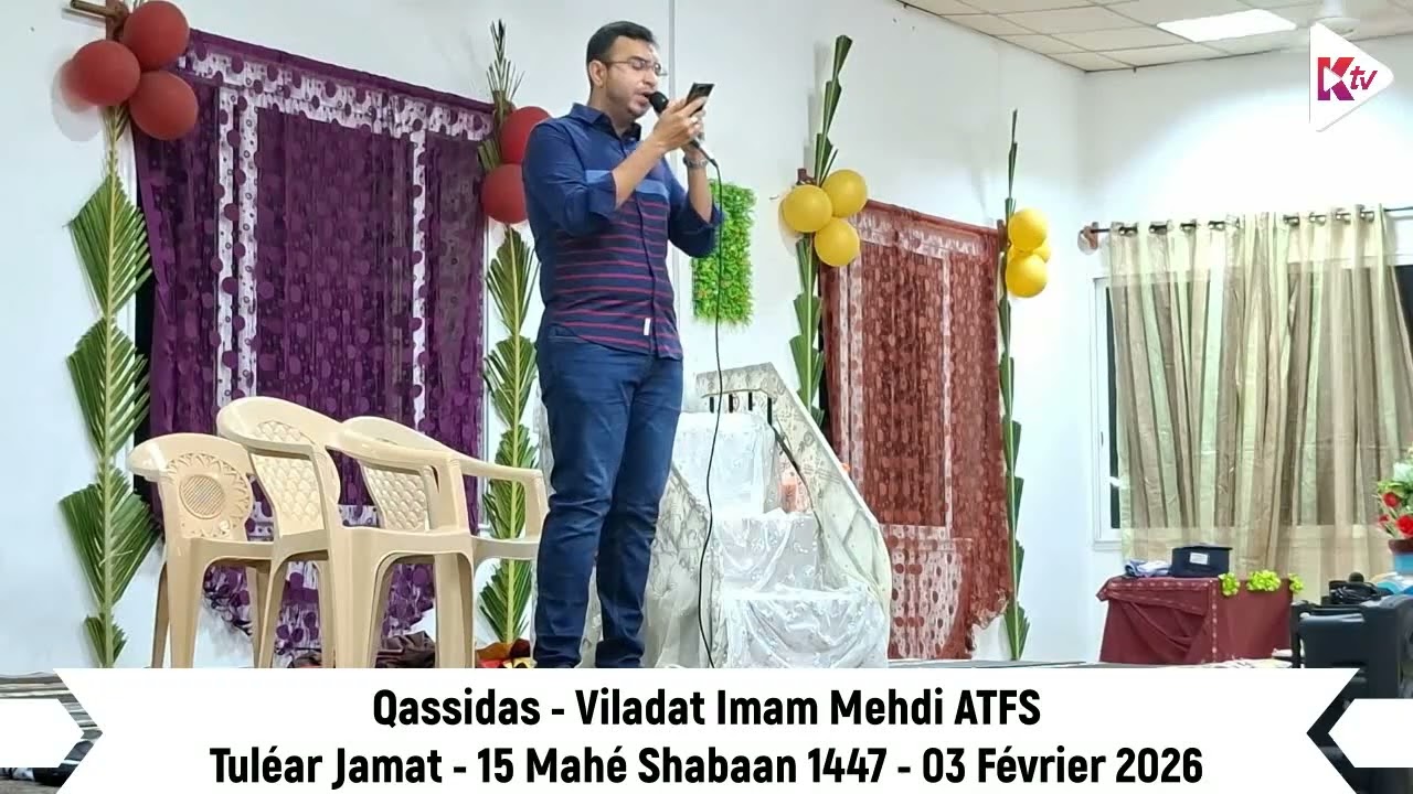 Tulear - Viladat Imam Mehdi ATFS - 15Shabaan1447 - 03022026 - Qassidas