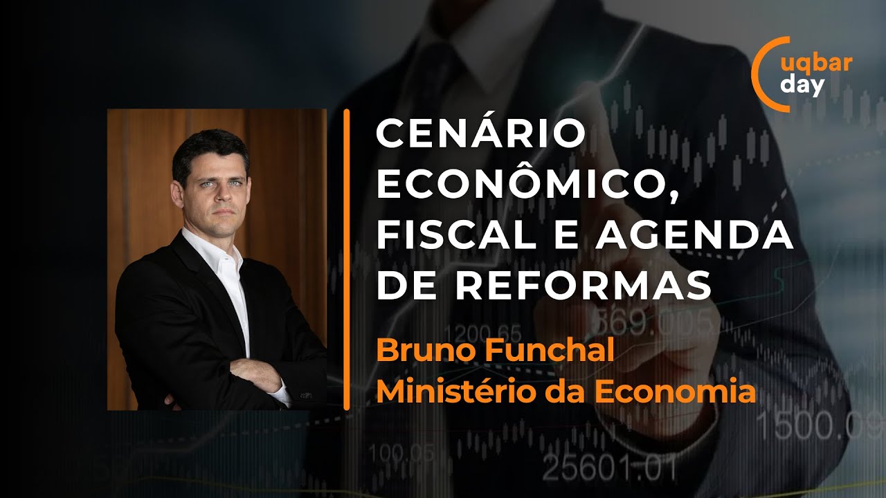 Cen&aacute;rio Econ&ocirc;mico, Fiscal e Agenda de Reformas com Bruno Funchal