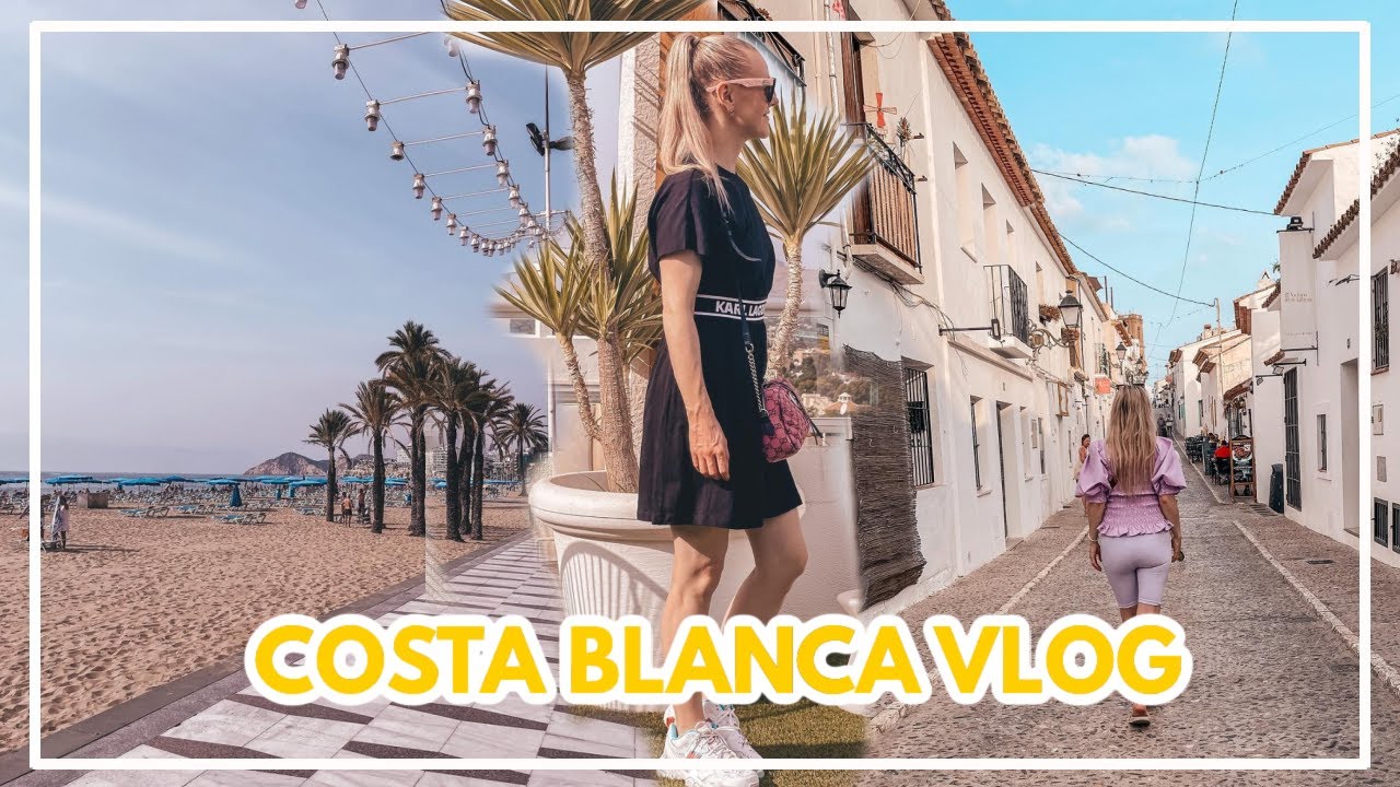Spain Travel Vlog ♡ A Week in Altea, Albir & Benidorm