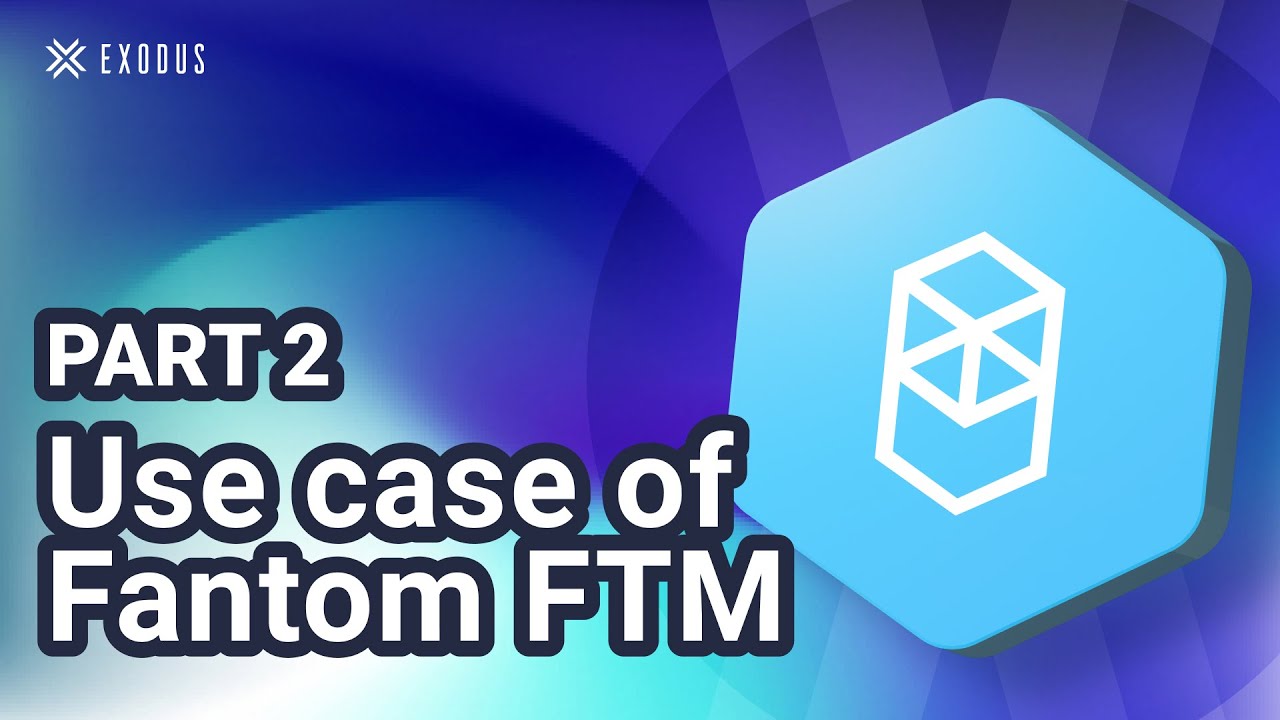 Fantom: FTM coin & Fantom dApps you must know (Part 2 of 2)