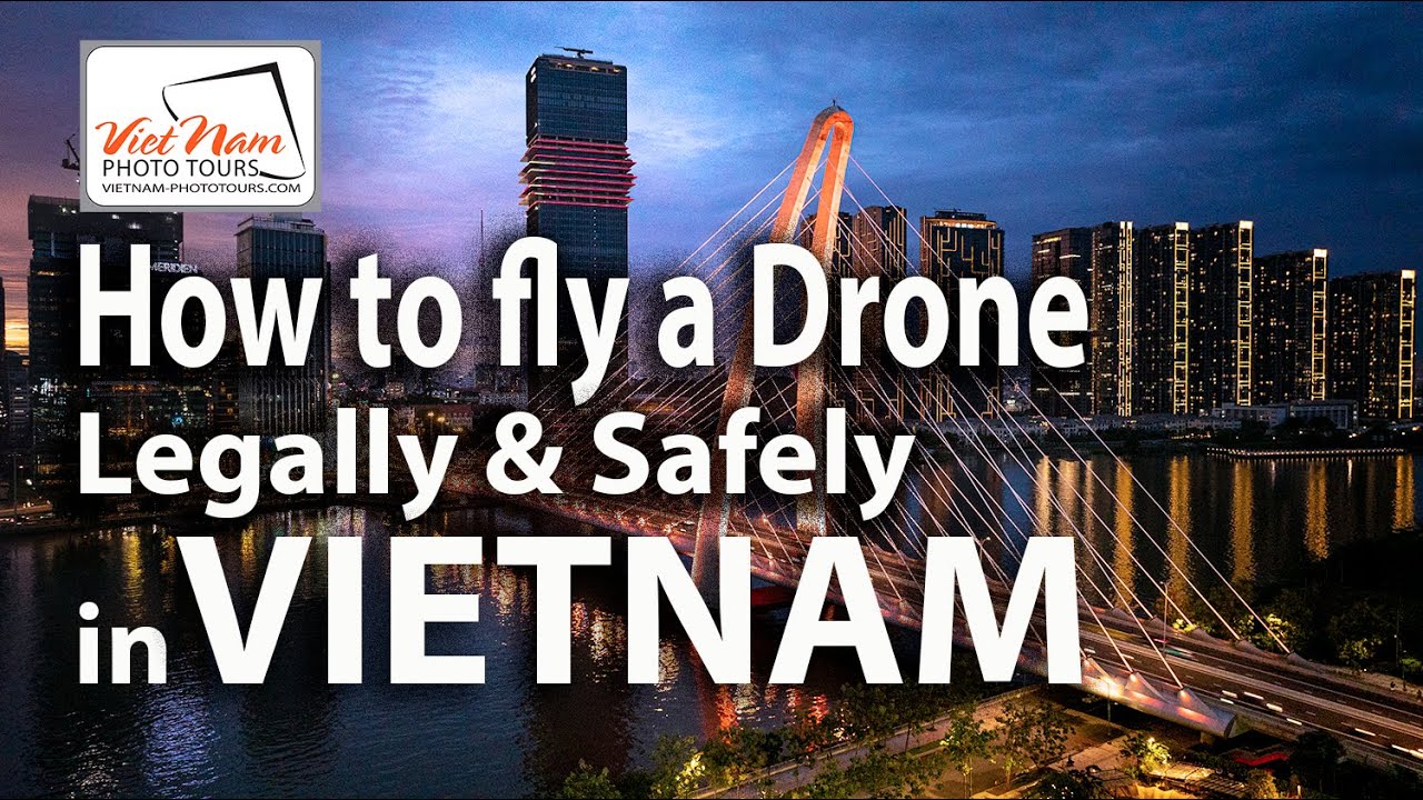How to Fly a Drone Legally and Safely in Vietnam | Vietnam-phototours #Dji #djicreator #dronepilot