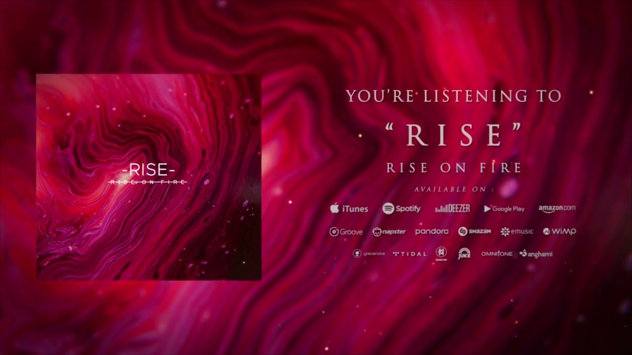 RISE ON FIRE - Rise (Official Visualizer)