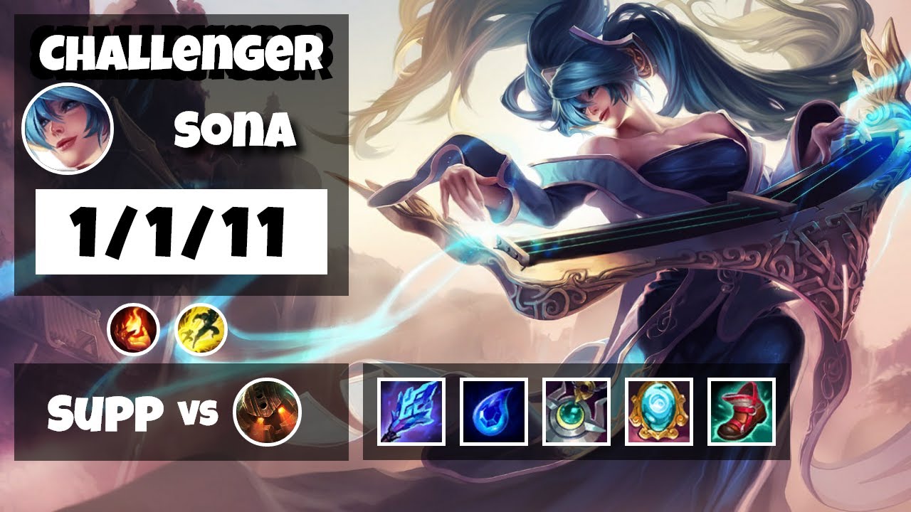 Sona Challenger Gameplay S11 Replay 11.18 Support (1/1/11) - NA