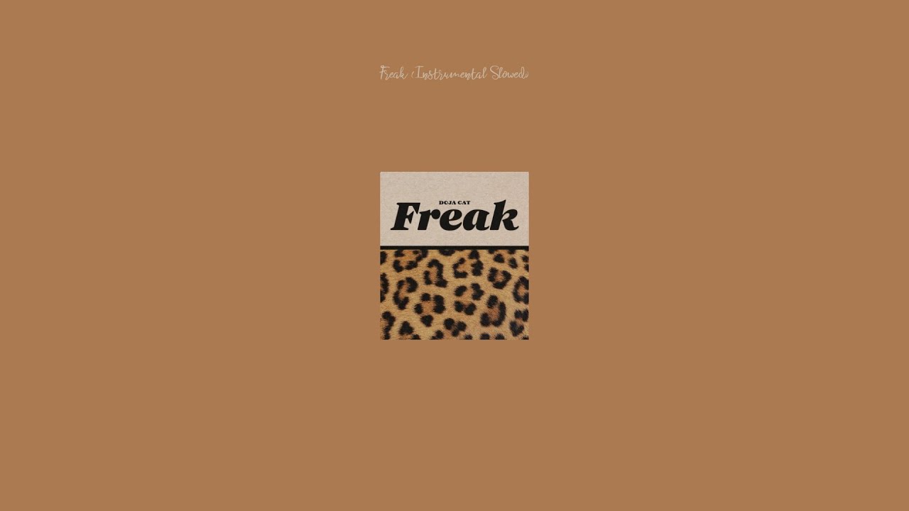 Doja Cat - Freak (Instrumental Slowed)