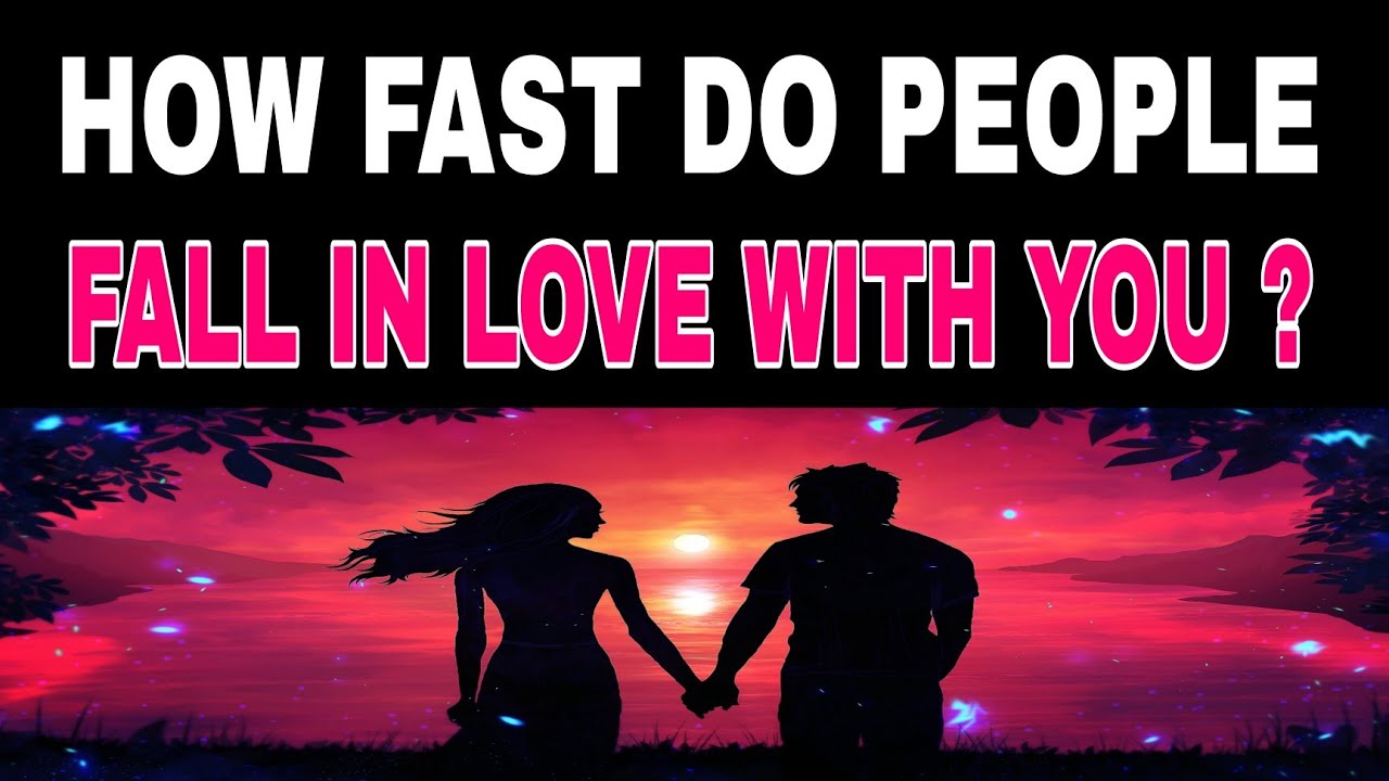 How Fast Do People Fall In Love With You ? Love Personality Test - Interesting Test