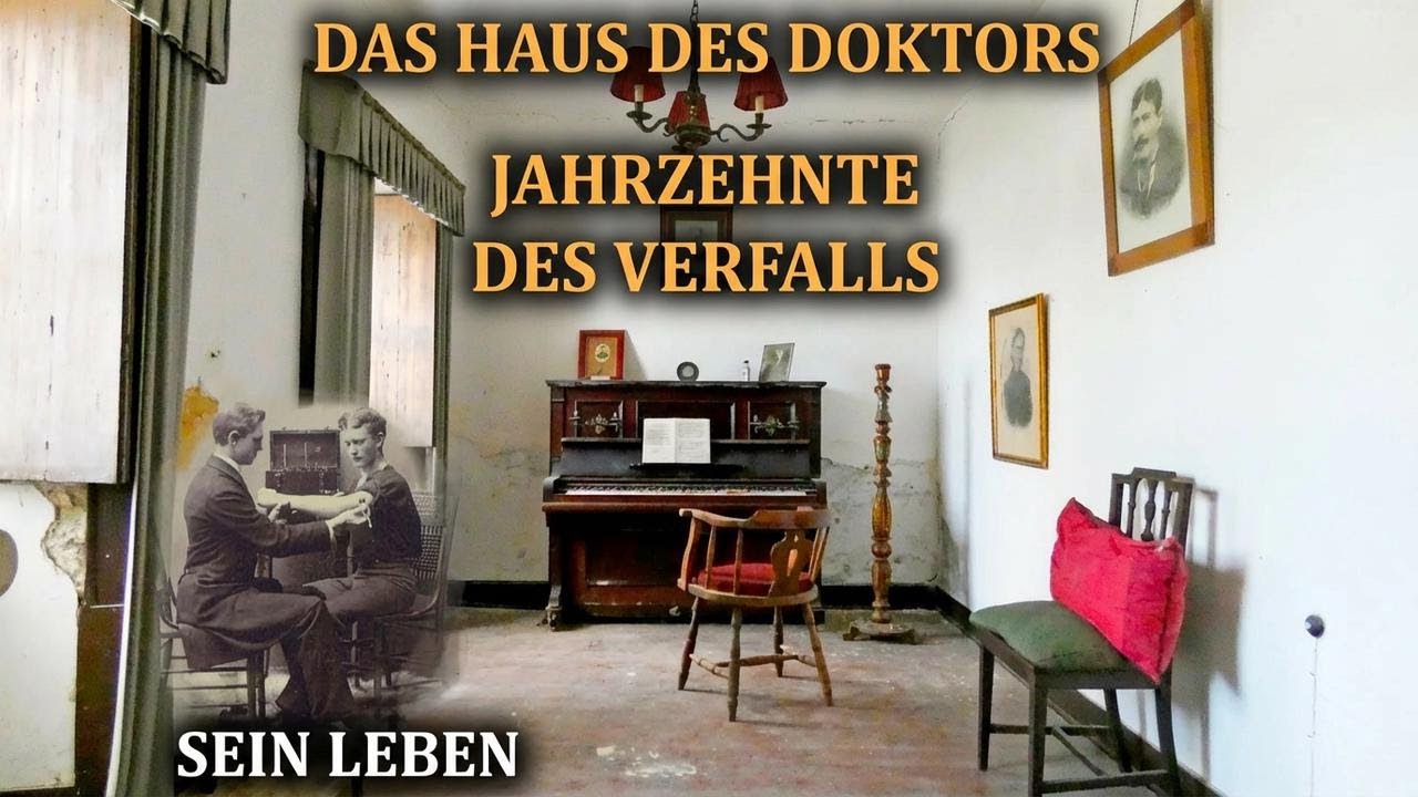 Verlassene Villa eines Arztes – Was verbirgt sich hinter diesen Türen?